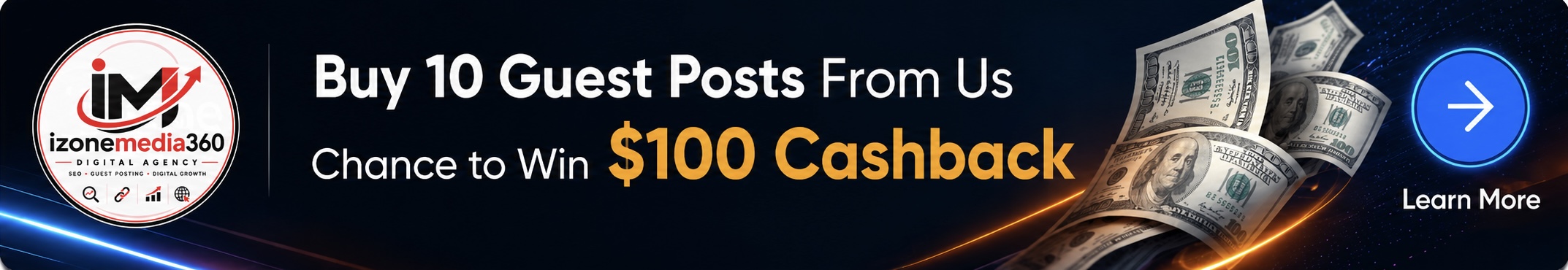 Buy 10 guest posts from 10 different websites and get a chance to win $100 cashback